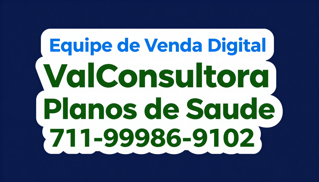 Equipe de Venda Digital: ValConsultora Vendas de Planos de Saude 71-99986-9102