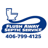 Flush Away Septic Service logo with toilet icon and phone number 406-799-4125