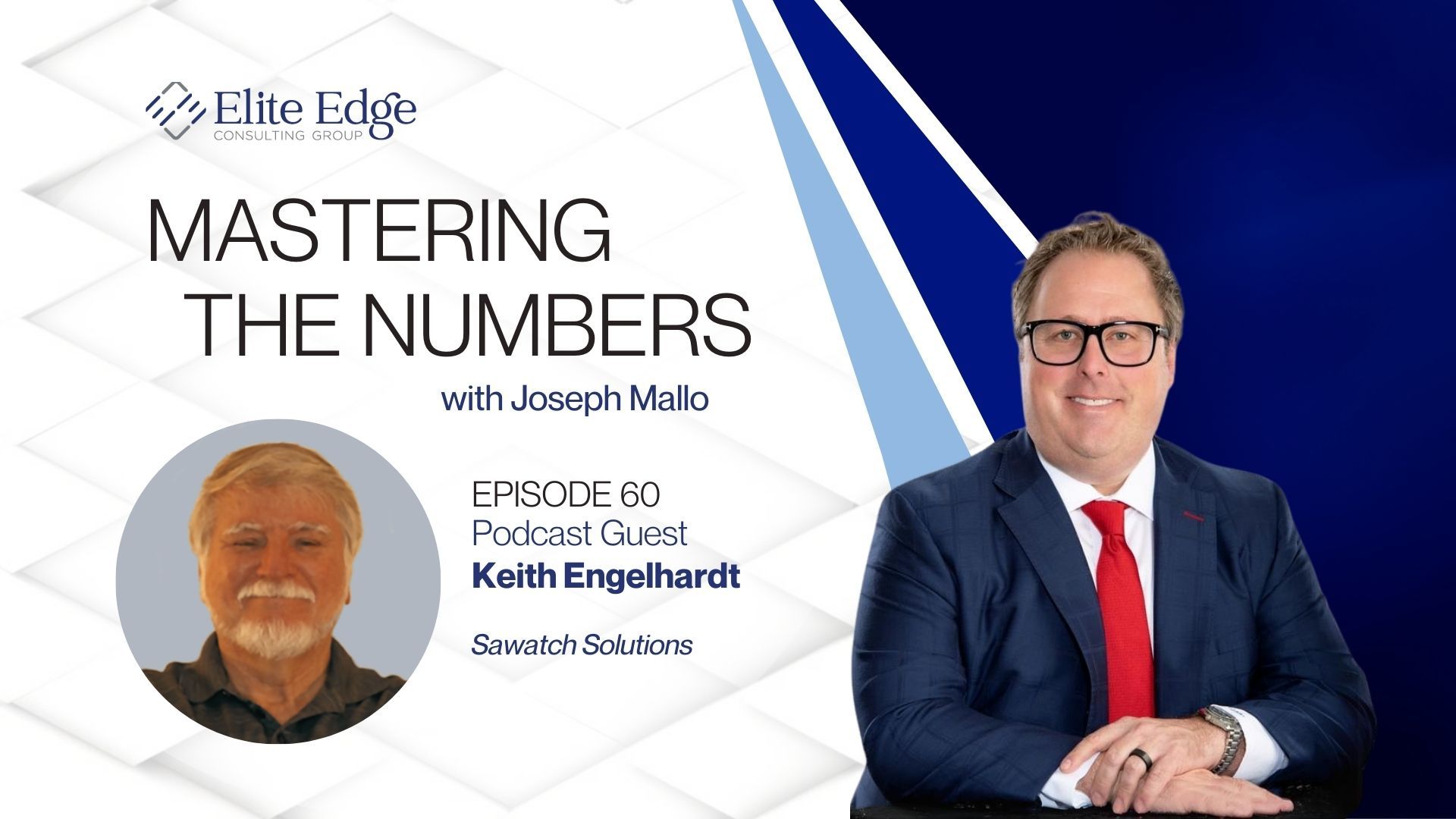 Episode 60 | Keith Englehardt of Sawatch Solutions