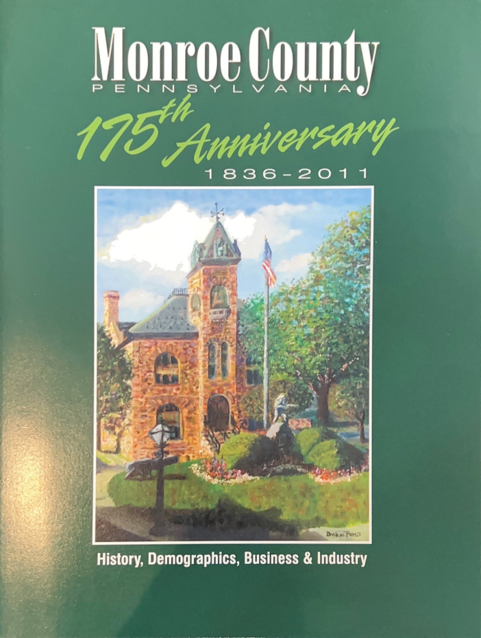 Monroe county pennsylvania 175th anniversary 1838-2011