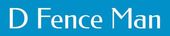 Blue banner with white text reading &ldquo;D Fence Man&rdquo;