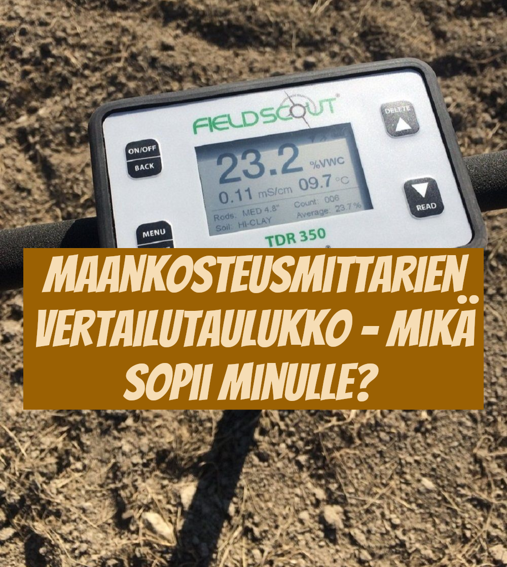 FieldScout TDR 350 maankosteusmittari pellolla, vertailussa TDR 150, 250, 350, SpotOn ja SpotOn Pocket