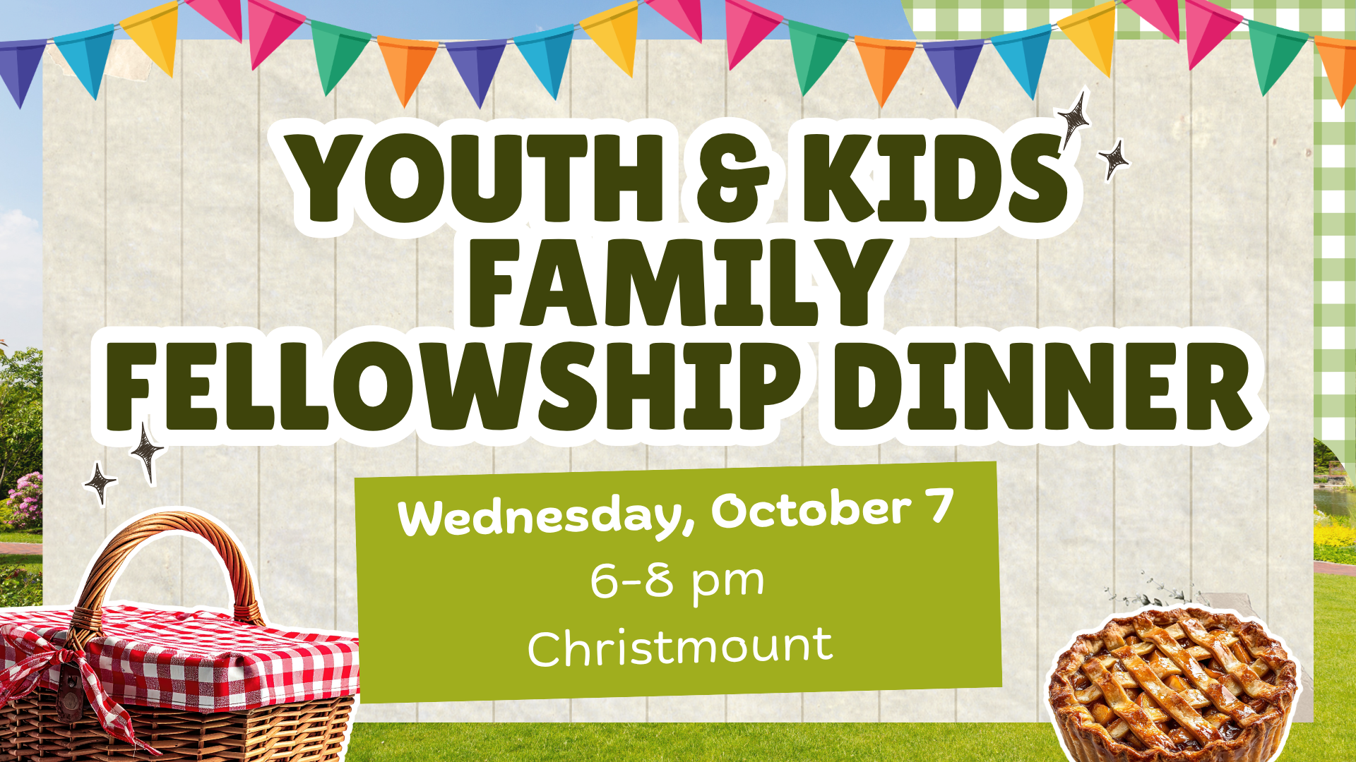Youth and kids family fellowship dinner flyer with picnic baskets, bunting, and date Wednesday, October 7, 6 pm, Christmount