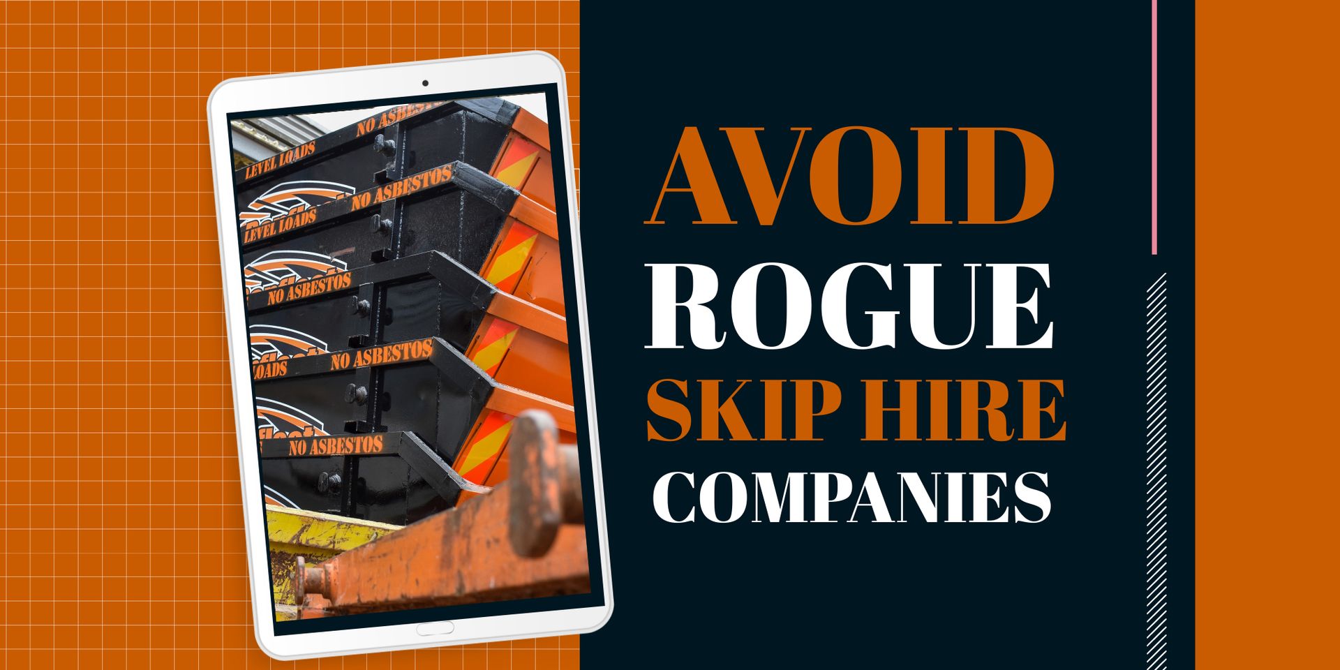 A tablet with a picture of a skip hire with the words avoid rogue skip hire companies.