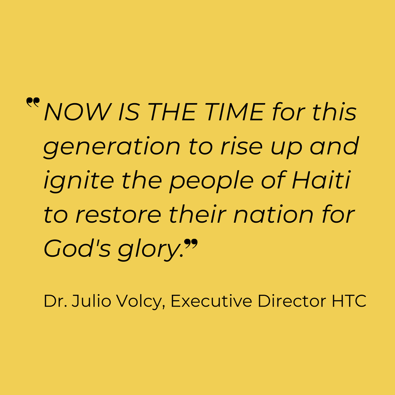 A yellow square features a quote by Dr. Julio Volcy, Executive Director HTC, about restoring Haiti for God's glory.
