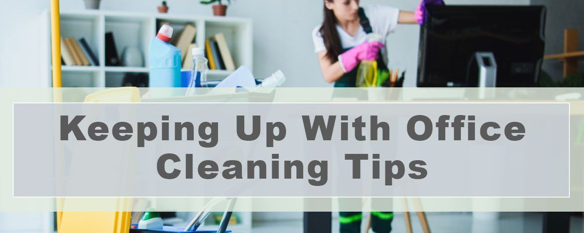 Office Cleaning Tips