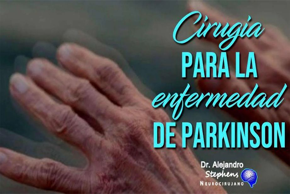 DR. ALEJANDRO STEPHENS - cirugía para el parkinson