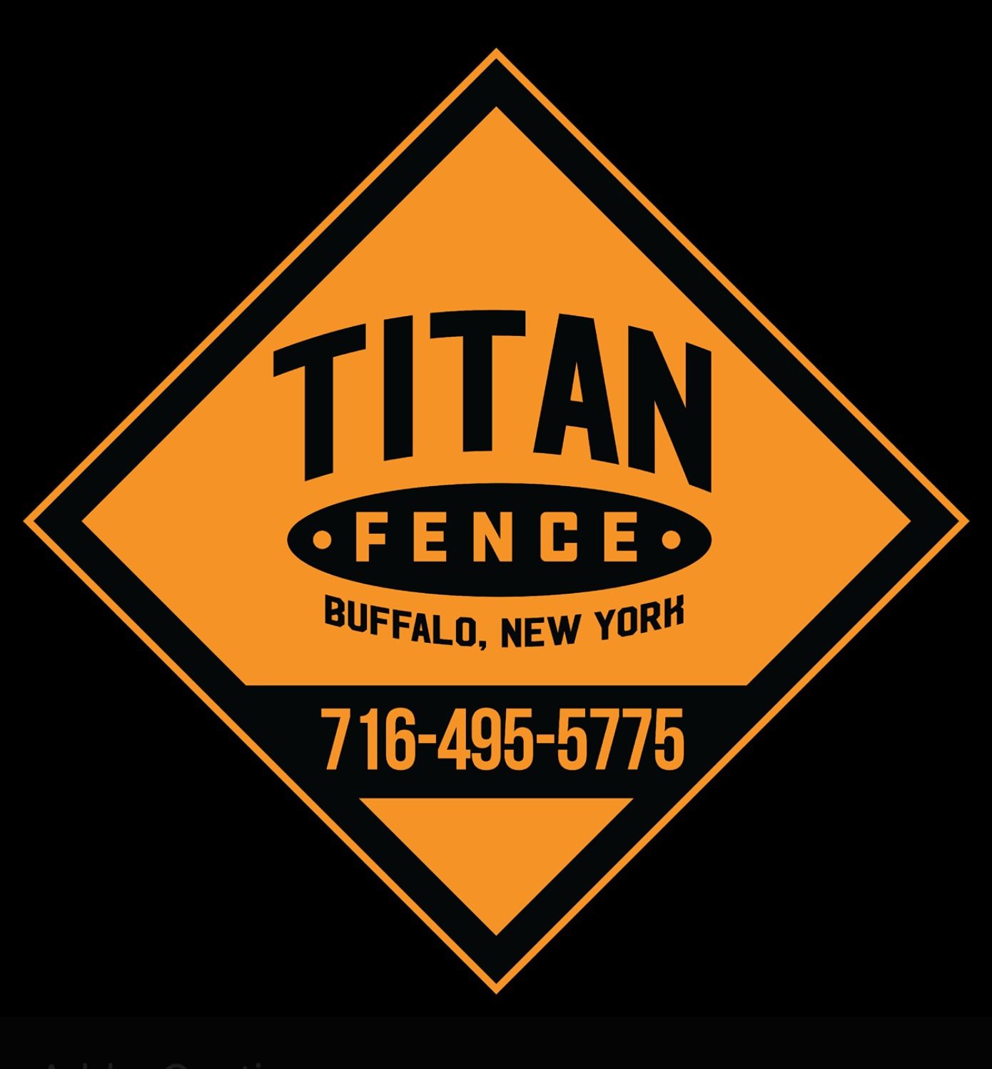 Orange Titan Fence logo with Buffalo, New York and phone number 716-495-5775 on black background