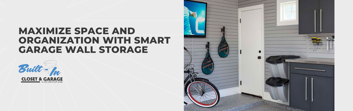 Maximize Space and Organization With Smart Garage Wall Storage