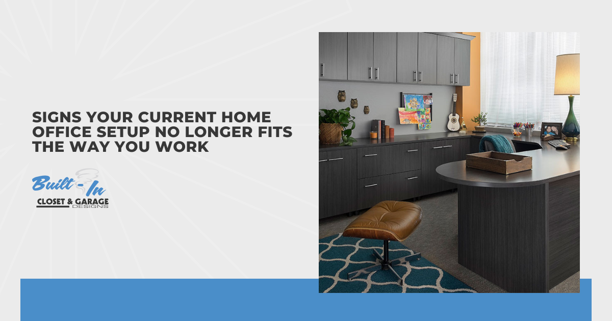 Signs Your Current Home Office Setup No Longer Fits the Way You Work