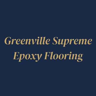 Greenville Supreme Epoxy Flooring in gold serif text on a dark blue background