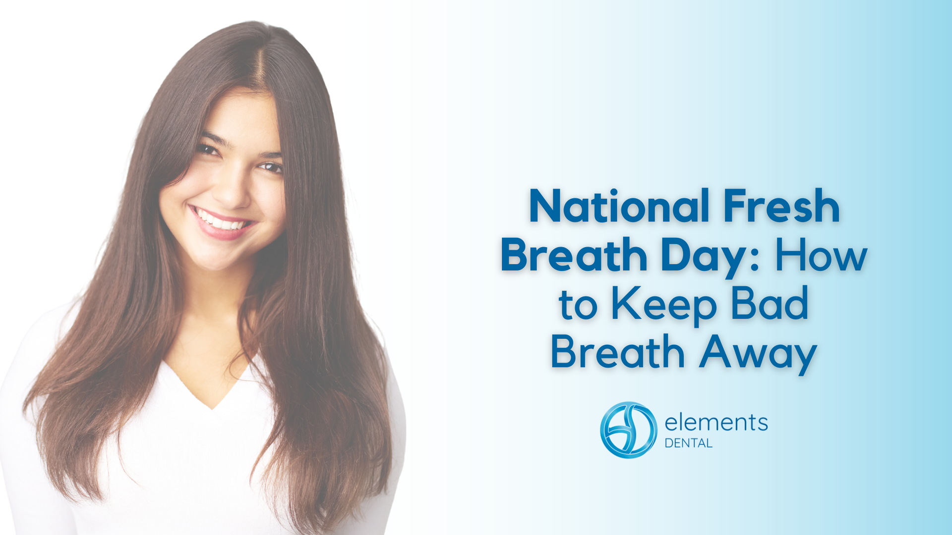 National Fresh Breath Day poster with smiling woman and text “How to Keep Bad Breath Away”