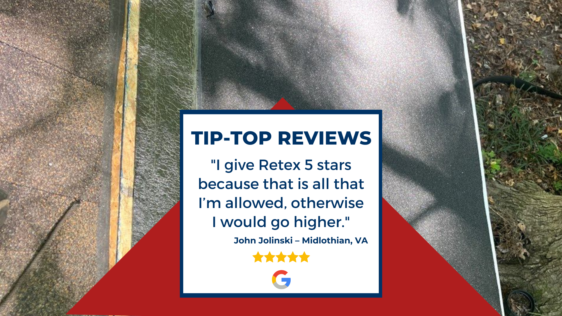 Graphic of a client's 5-star Google review. This client used RETEX to repair his roof. 