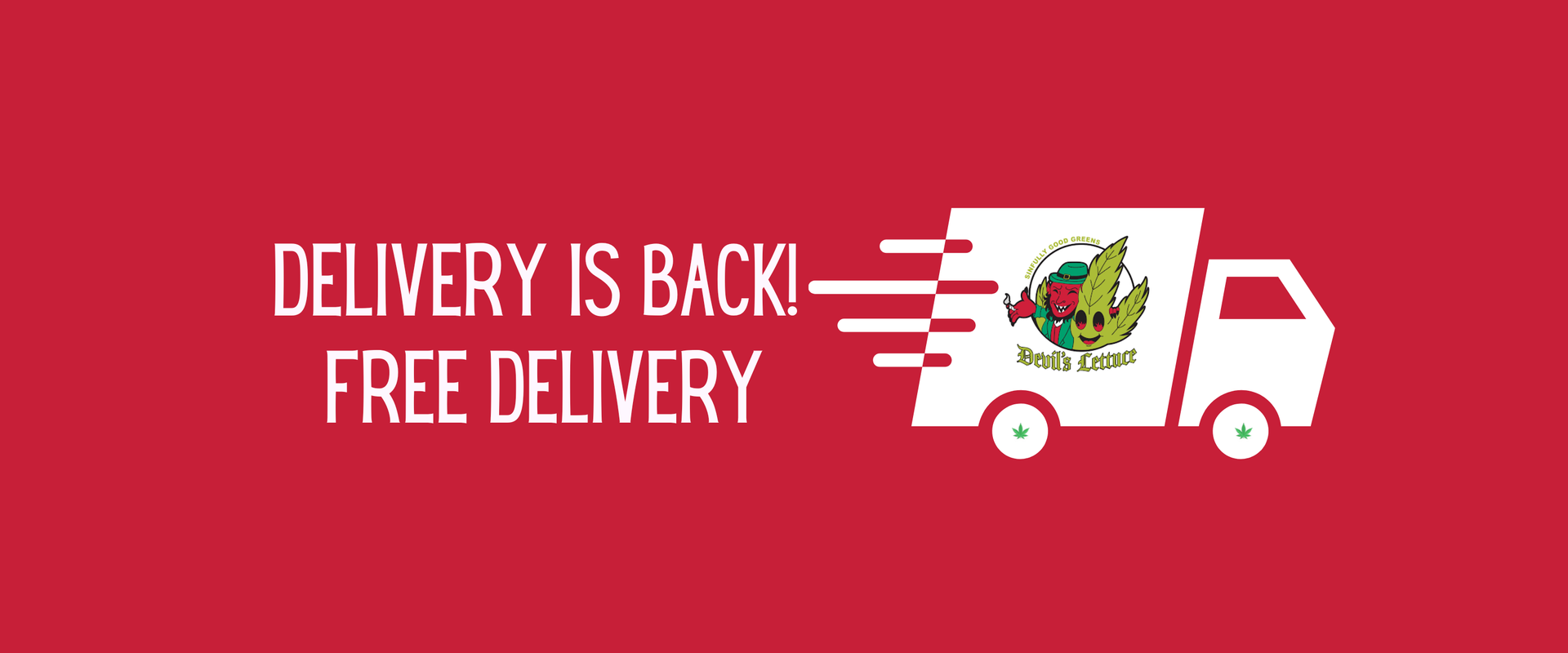 Red banner reading “Delivery is back! Free delivery” with a white delivery truck icon