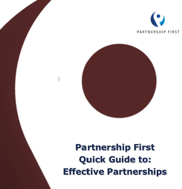 Partnership First Quick Guide to Effective Partnerships