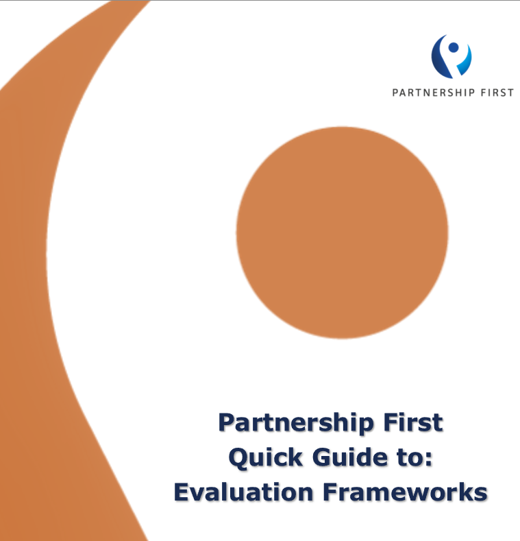Partnership First Quick Guide to Evaluation Frameworks