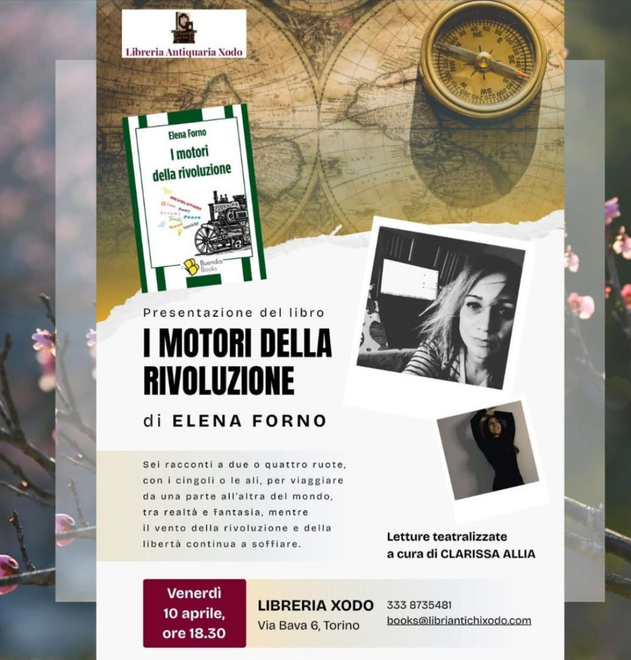 Presentazione del libro I motori della Rivoluzione di Elena Forno con letture teatralizzate a cura della bravissima Clarissa Allia