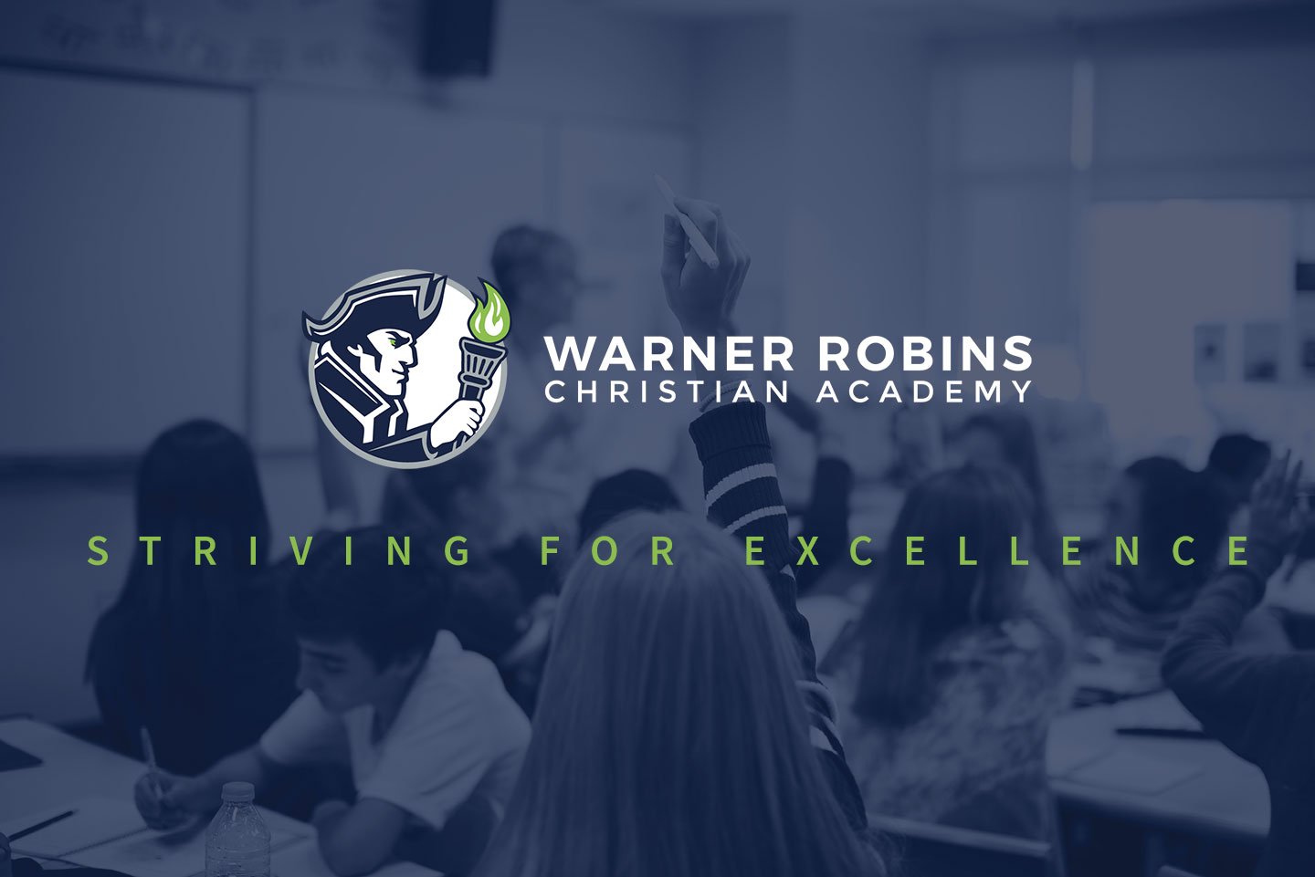 Warner Robins Christian Academy Excellence in Education