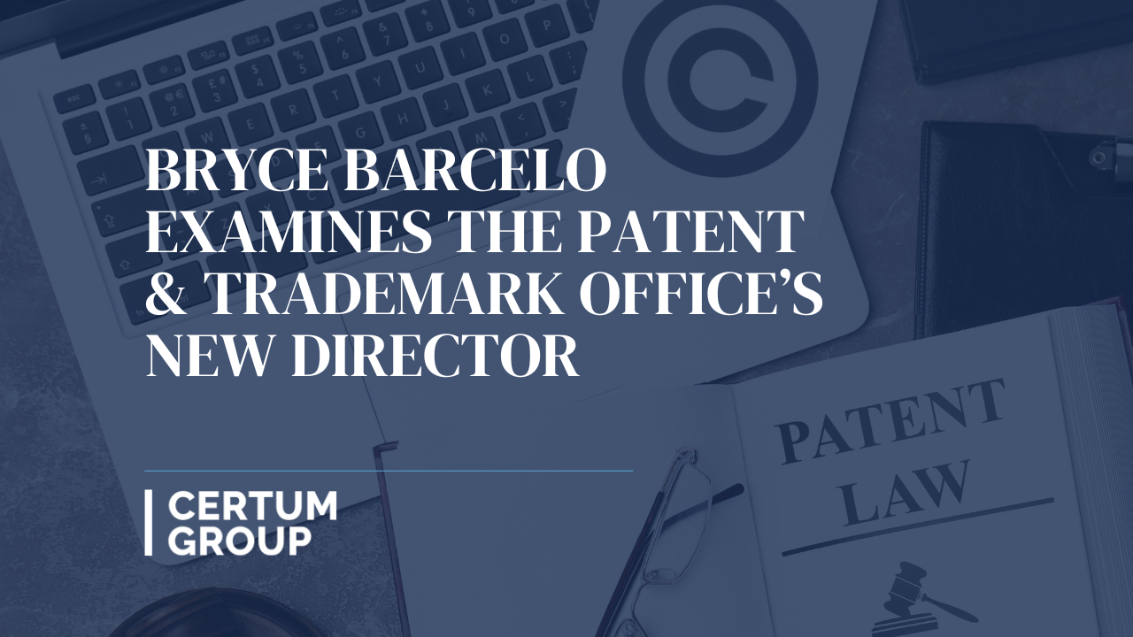 Text overlay: Bryce Barcelo examines the Patent & Trademark Office's new director. 
