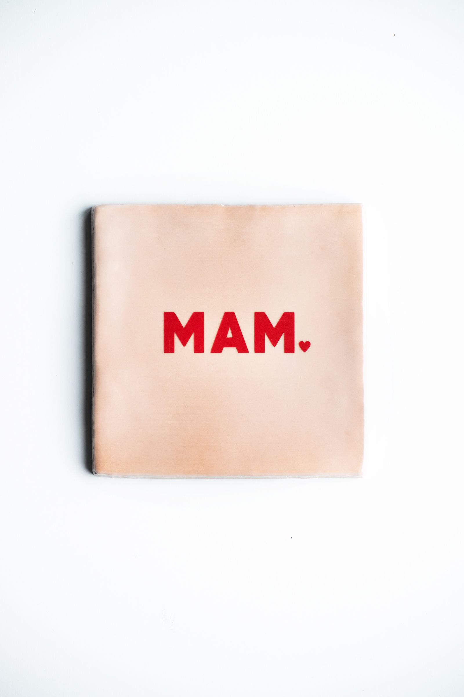 Tegeltje 'MAM'