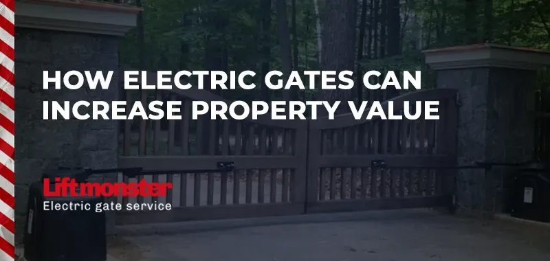 How Electric Gates Can Increase Property Value