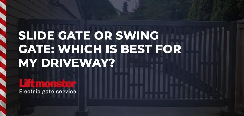 Slide Gate or Swing Gate