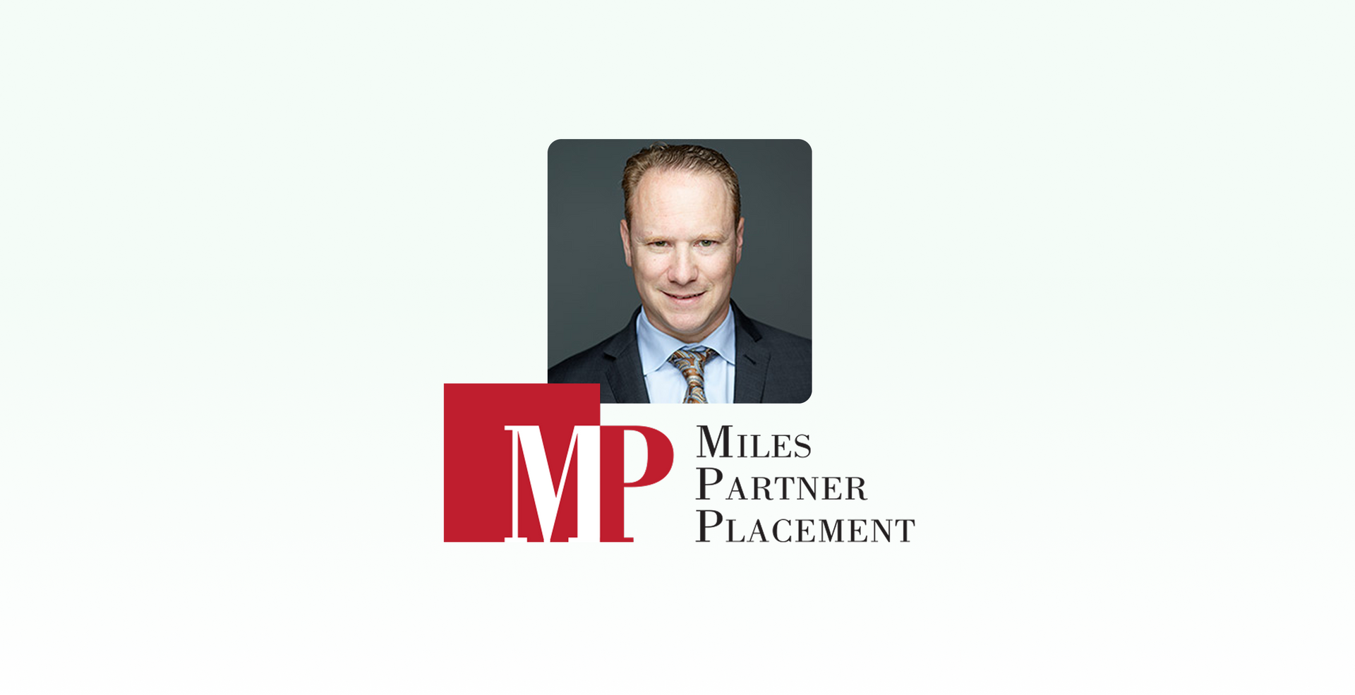 Gary Miles, Miles Partner Placement