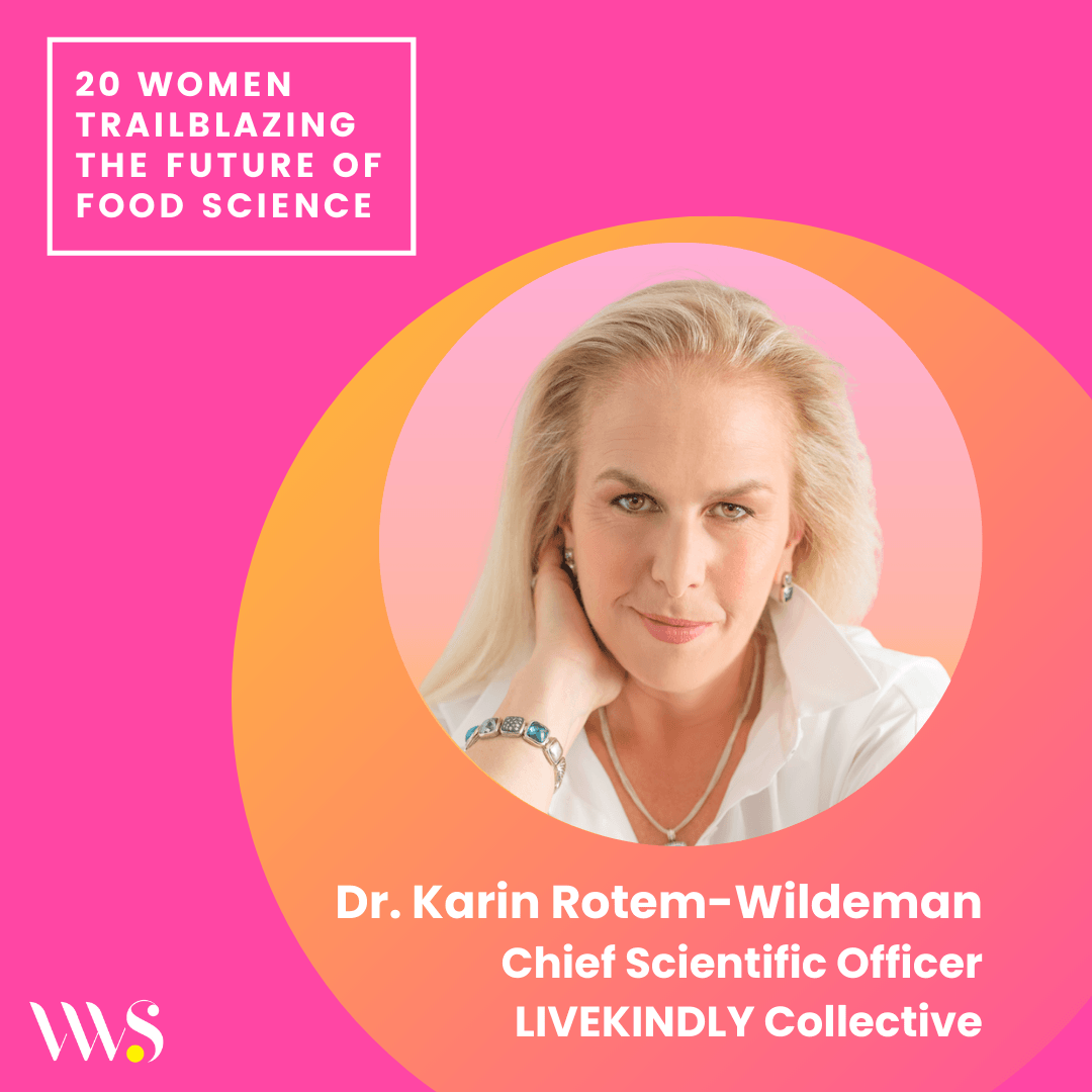 Dr. Karin Rotem-Wildeman, Chief Scientific Officer of LIVEKINDLY Collective