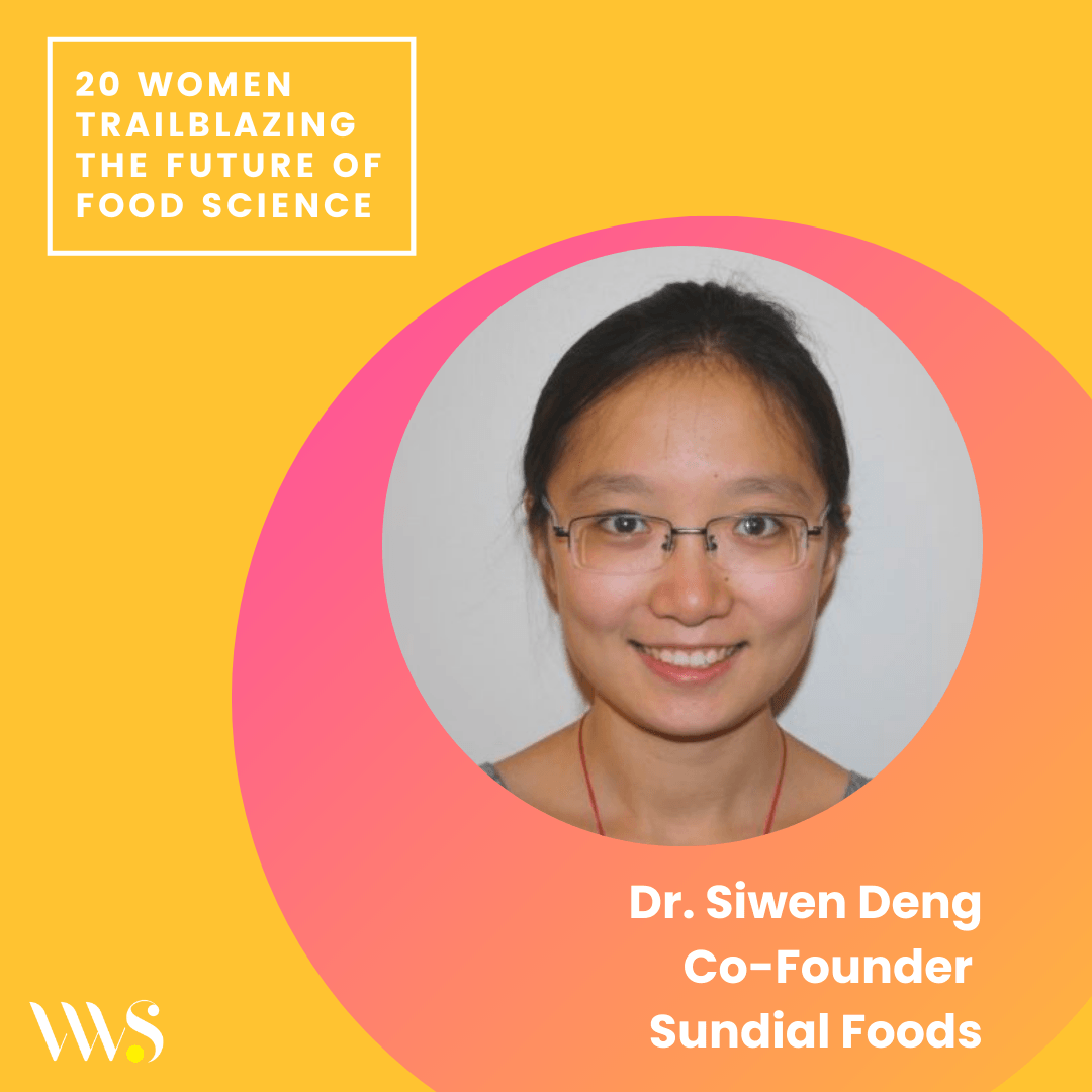 Dr. Siwen Deng, Co-Founder of Sundial Foods