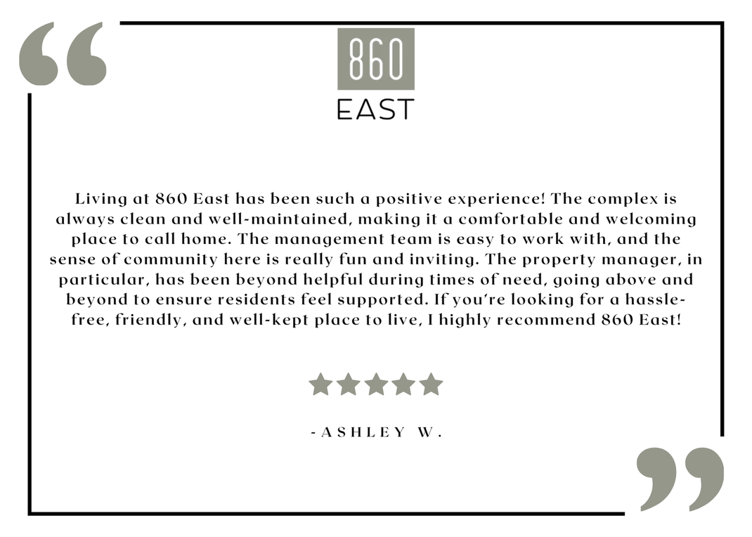 860 East resident testimonial graphic with logo and five-star review.