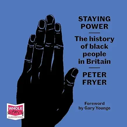 Staying Power by Peter Fryer — Black British history book cover