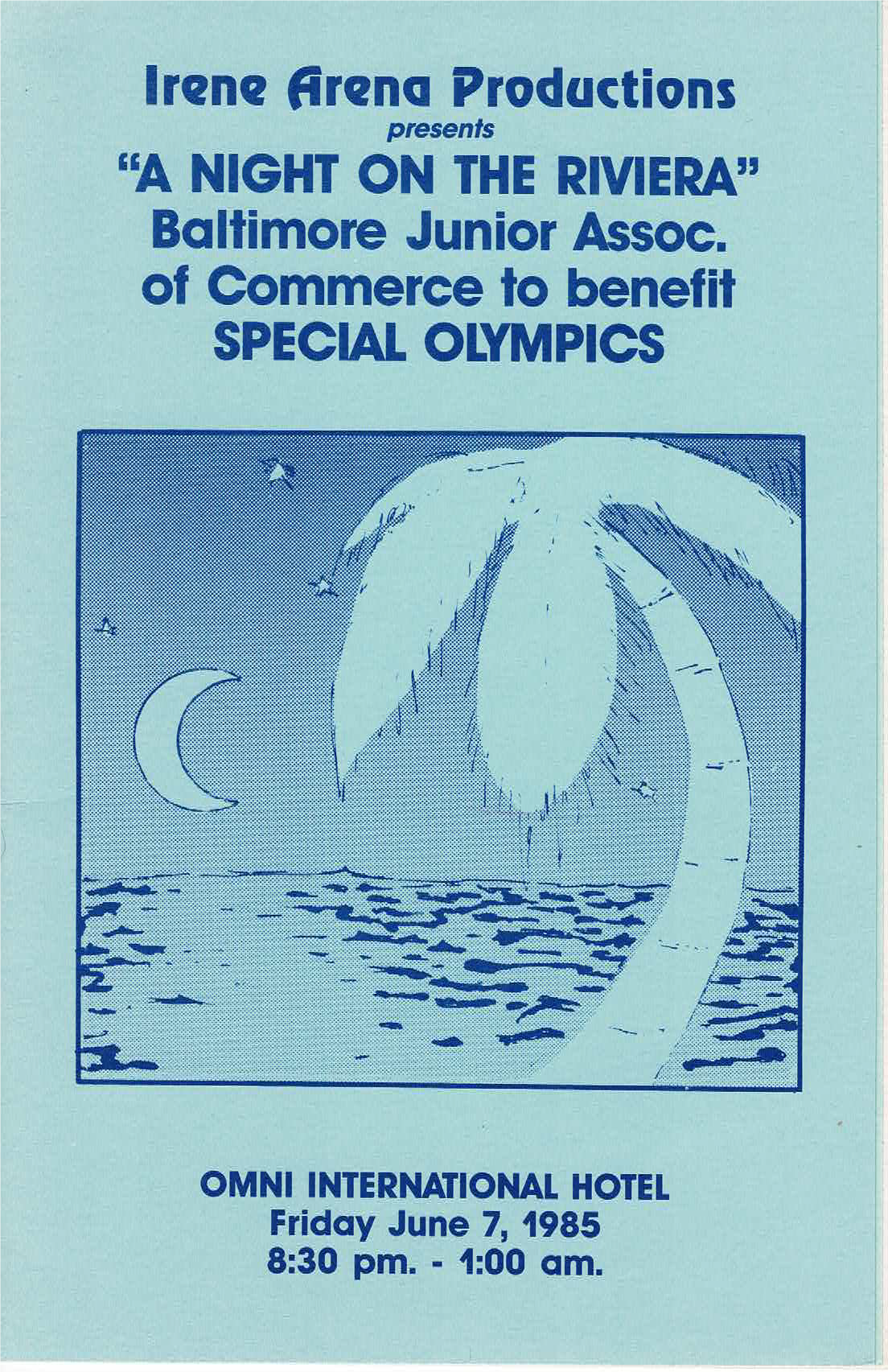 Irene arena productions presents a night on the riviera baltimore junior assoc of commerce to benefit special olympics