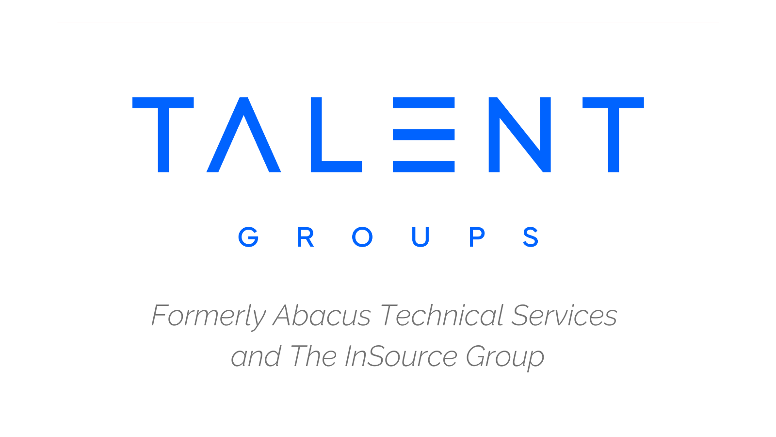 The blue TALENT GROUPS logo, formerly Abacus Technical Services and The inSource Group.