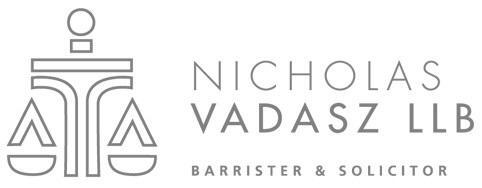 Nicholas Vadasz LLB Barrister & Solicitor Nicholas Vadasz LLB Barrister & Solicitor