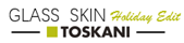 Logo for Glass Skin Holiday Edit by Toskani, with a yellow-green square and cursive text.