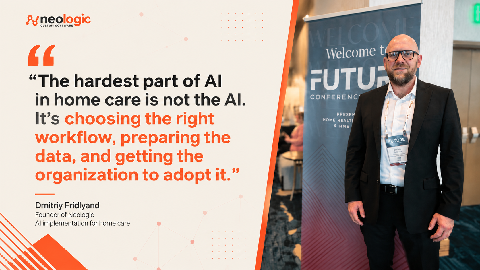 2026 Future Conference, Dmitriy Fridlyad quote about AI in home care