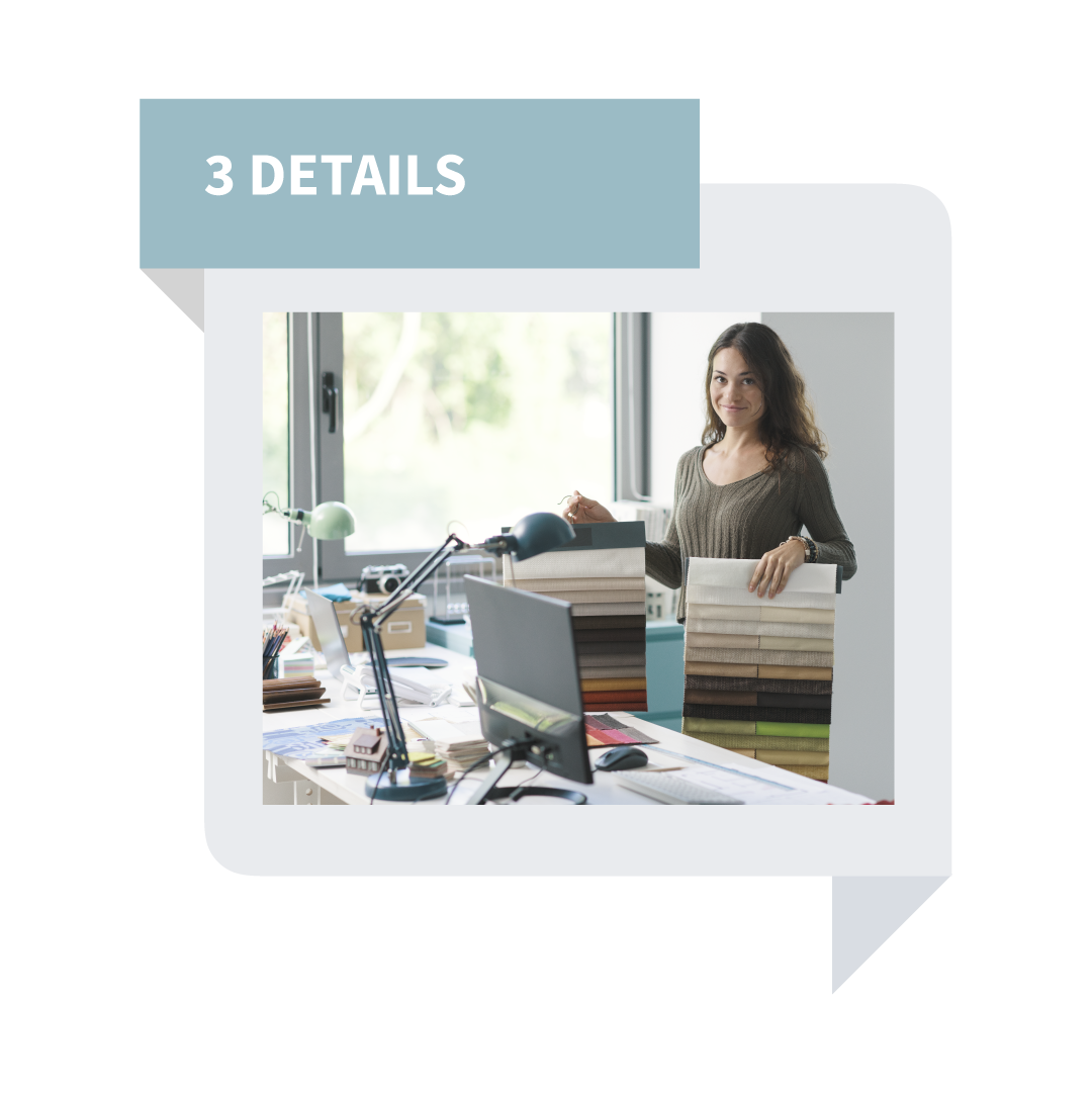 Woman in a bright office holding fabric swatches beside a desk, under a “3 DETAILS” label