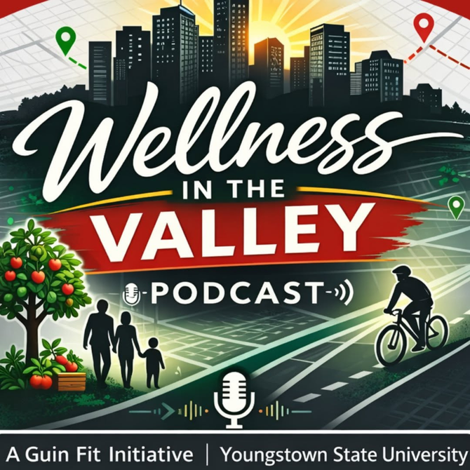 Wellnes in the Valley Podcast