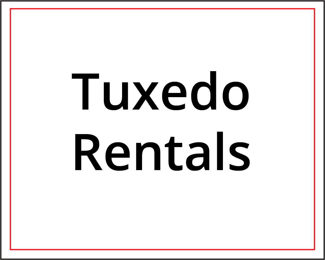 Black text reading “Tuxedo Rentals” inside a thin red border on a white background