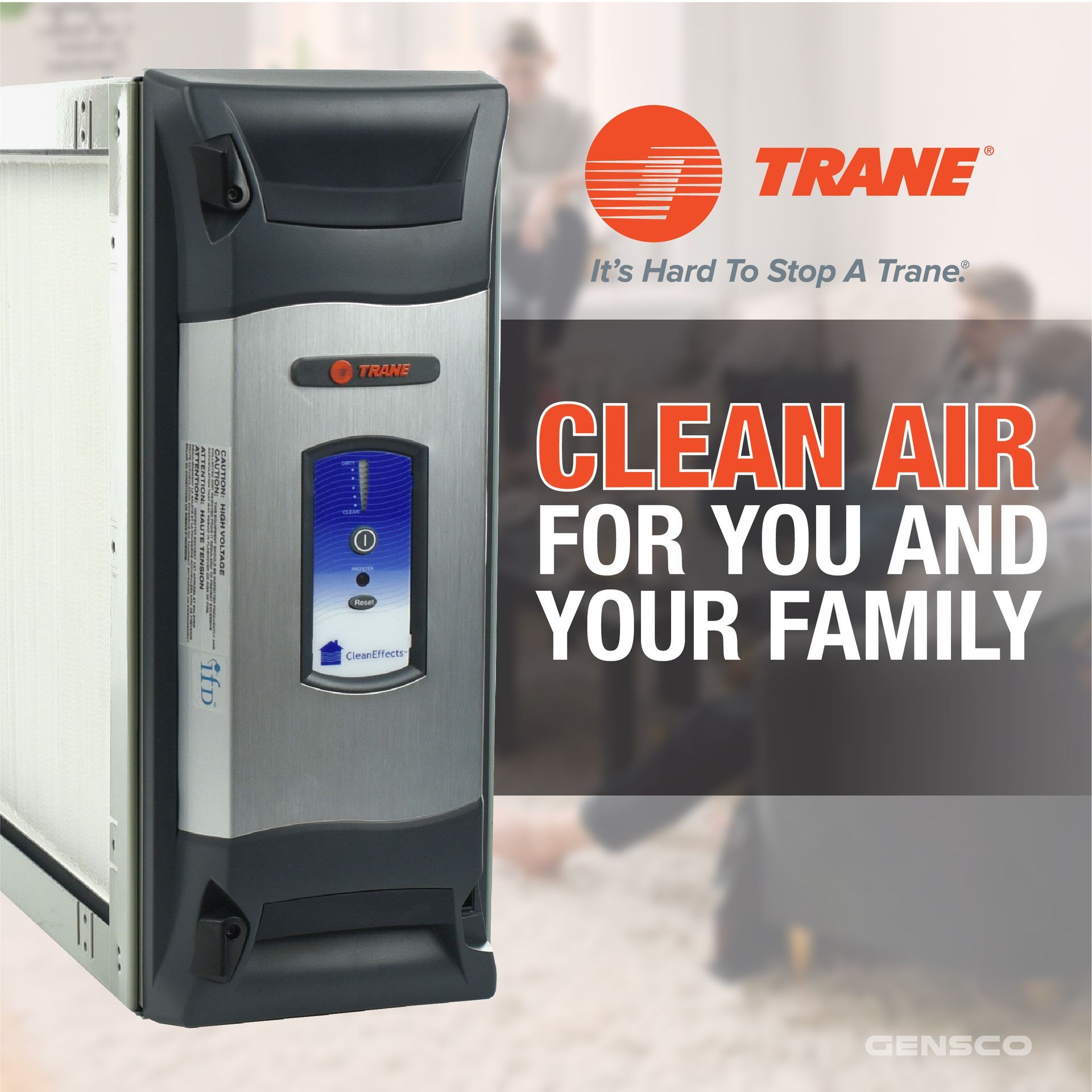 A picture of a trane air purifier that says clean air for you and your family