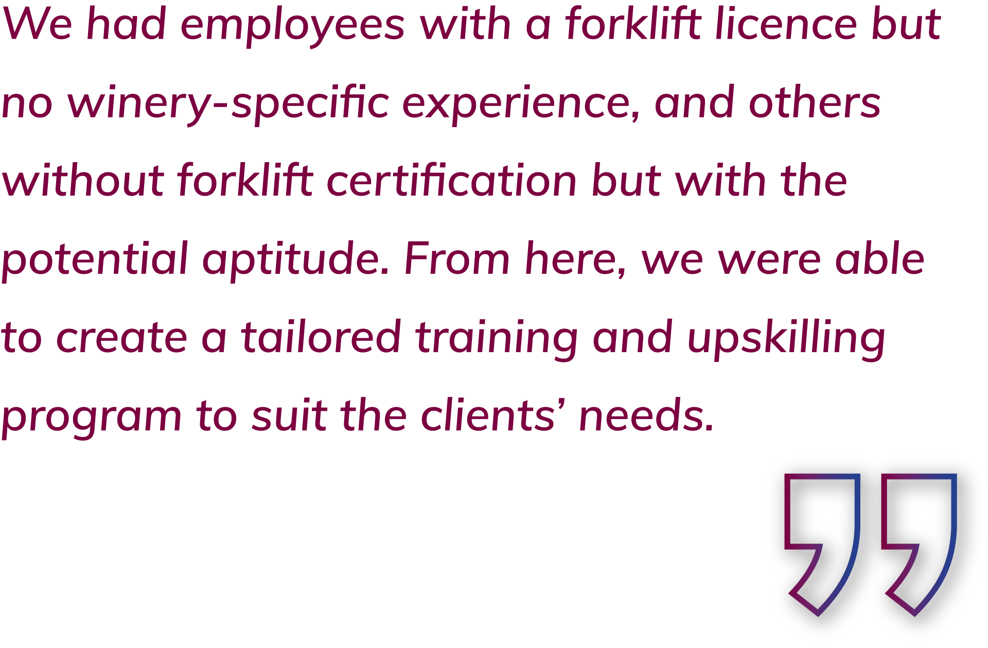 Text quote about training employees, with blue quote marks.