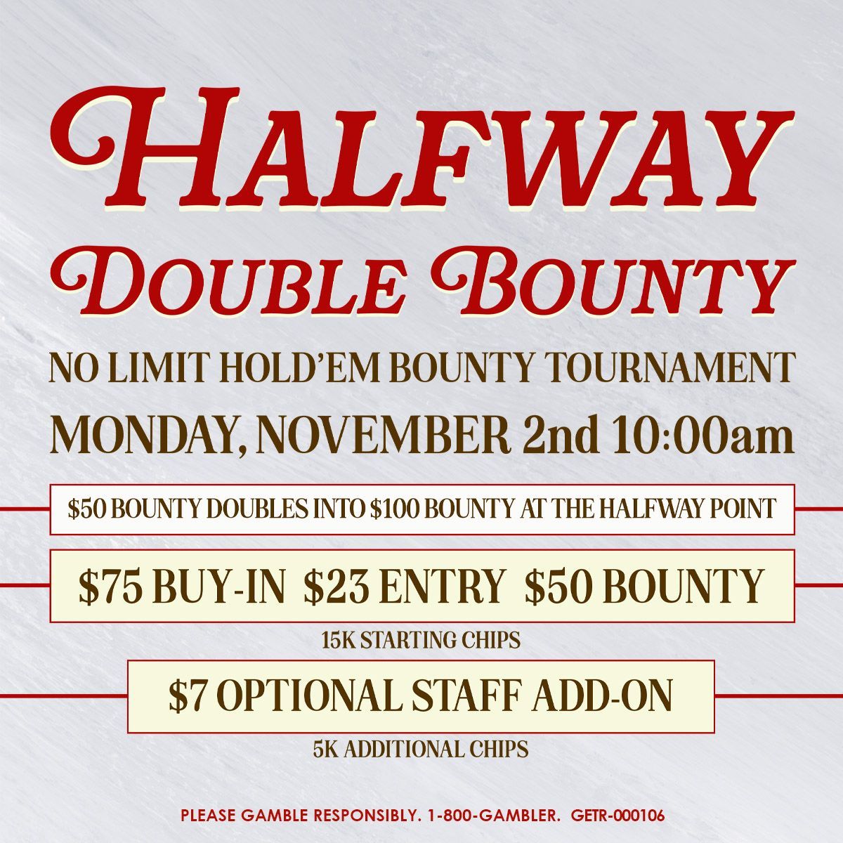 Halfway Double Bounty No Limit Hold'em Bounty Tournament November 2nd 10 am