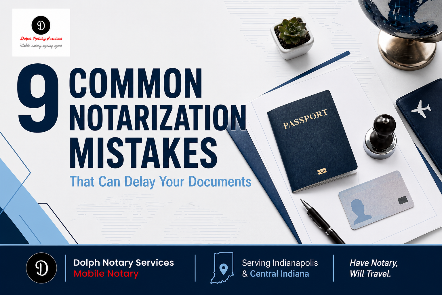 Common notarization mistakes to avoid in Indiana - Dolph Notary Services