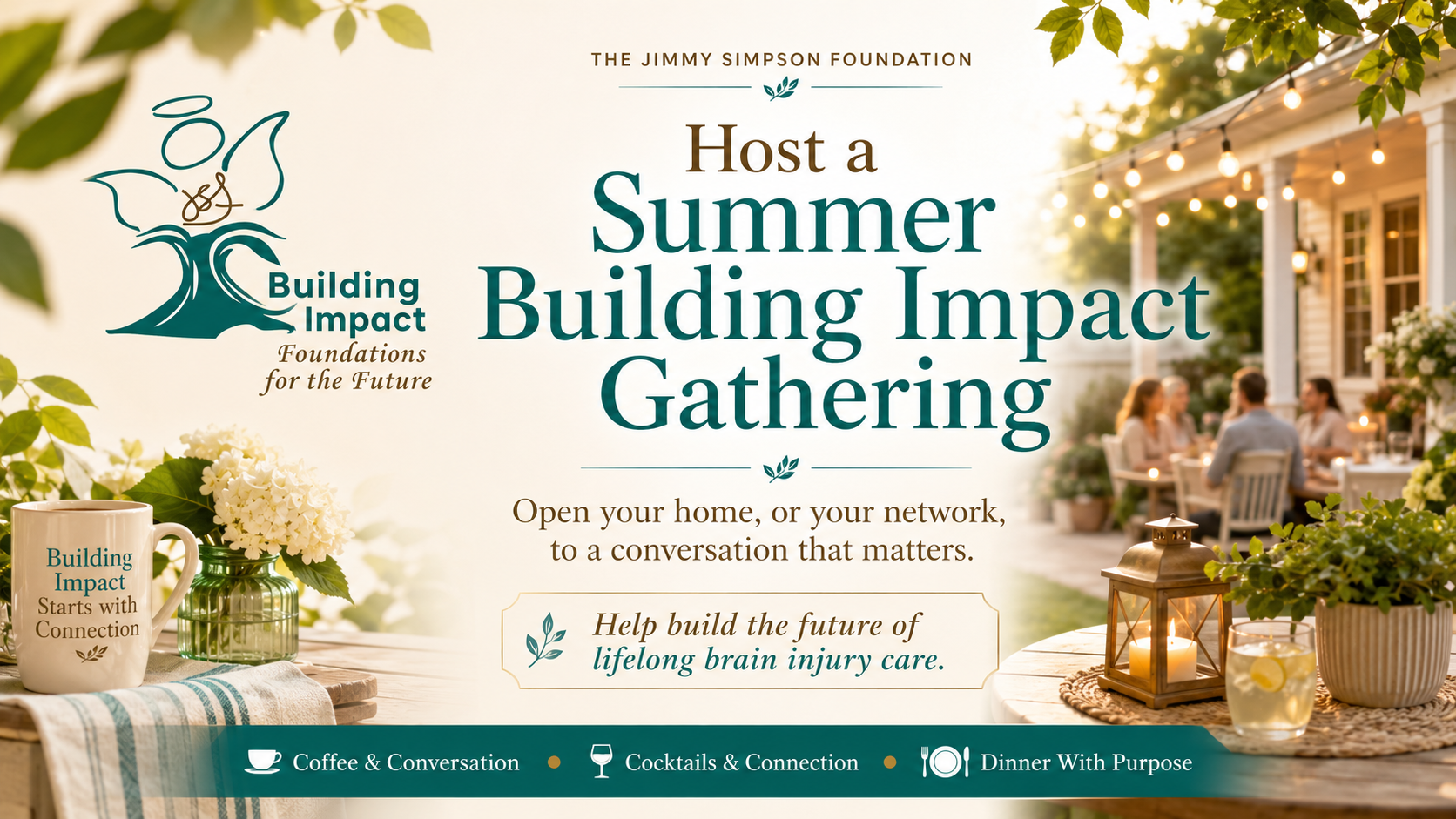 Host a Summer Building Impact Gathering for the Jimmy Simpson Foundation's capital campaign, Foundations for the Future
