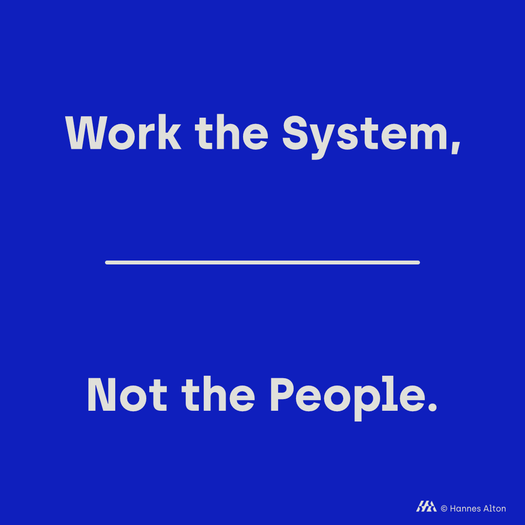 Work the System, Not the People – Hannes Alton, Organizational Architect