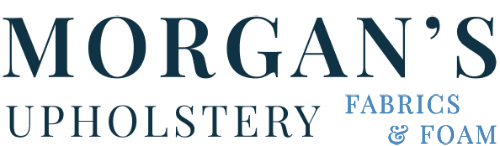Morgan’s Upholstery Fabrics & Foam