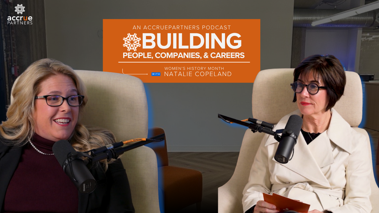 Natalie Copeland, senior manager in IT, on AccruePartners Building People, Companies, and Careers