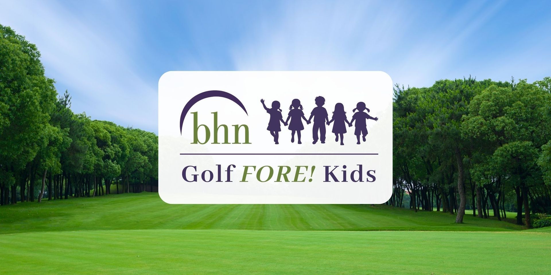 BHN Golf FORE! Tournament