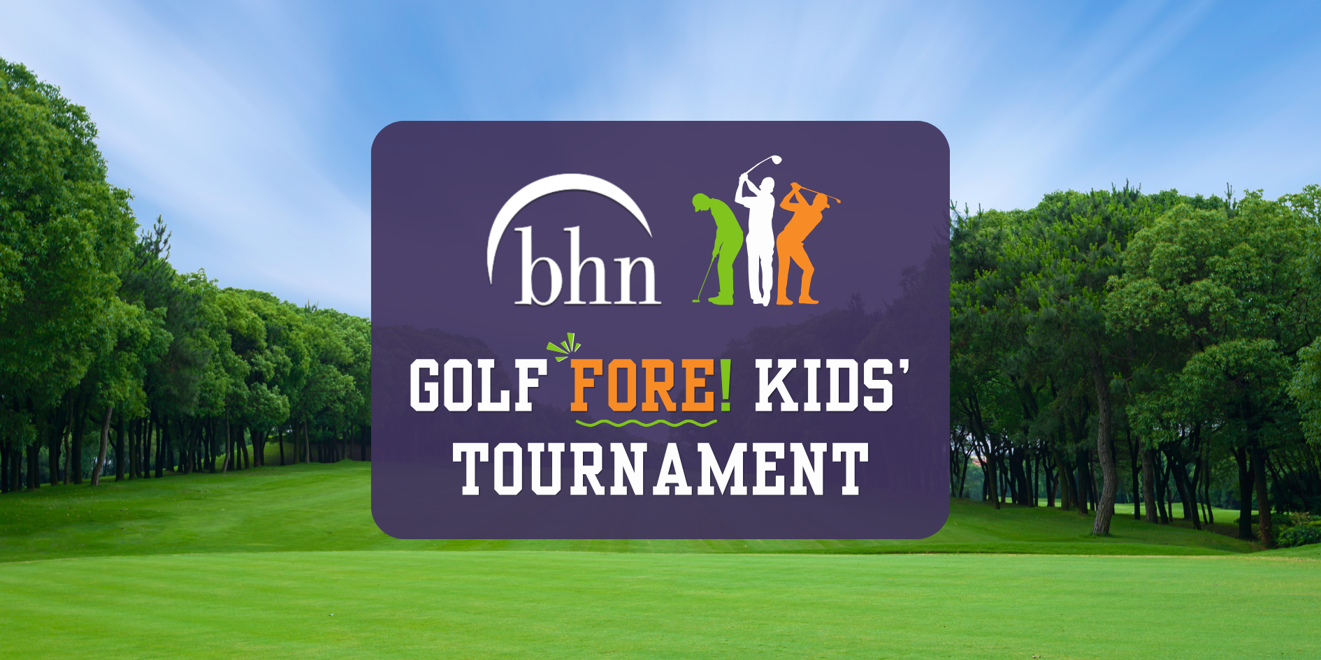 BHN Golf FORE! Tournament