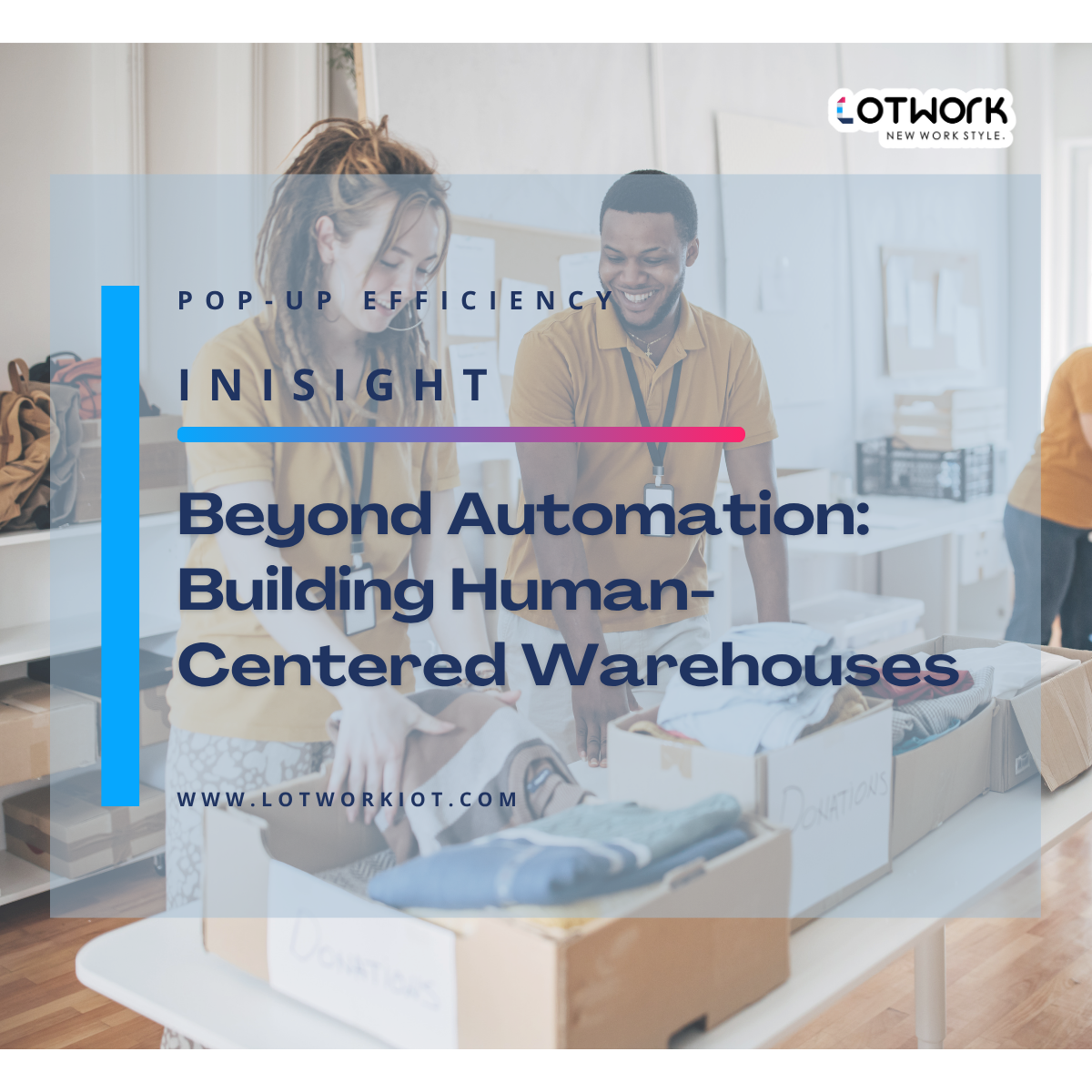 Beyond Automation: Building Human-Centered Warehouses